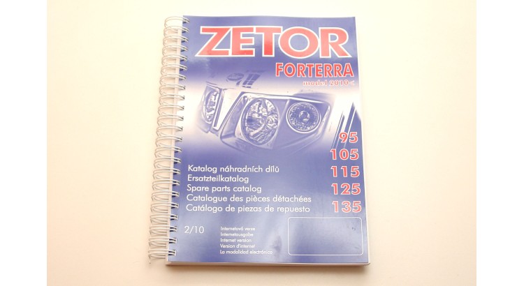 Zetor 222.212.562 Katalog ND Z 95 - 135 Forterra M2010 - vydání 2/2010