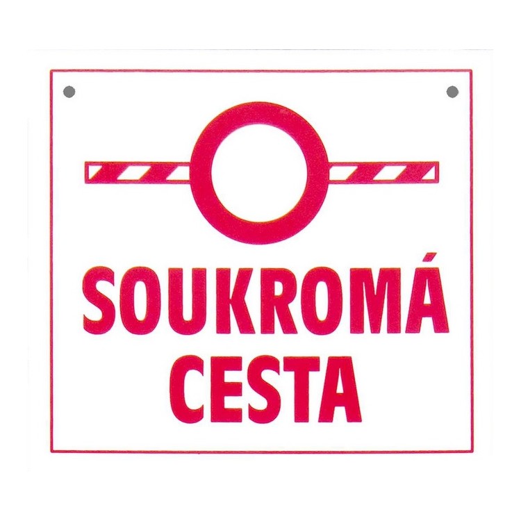 Tabulka varovná SOUKROMÁ CESTA