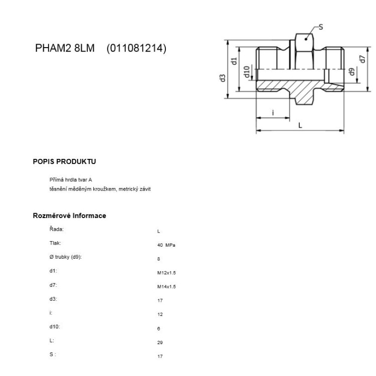 Hrdlo přímé metrický závit M12x1,5-M14x1,5 (DIN 3901)