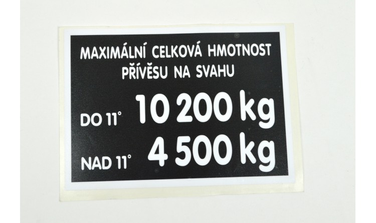 Štítek maximální povolená hmotnost 10 200 kg - Horal
