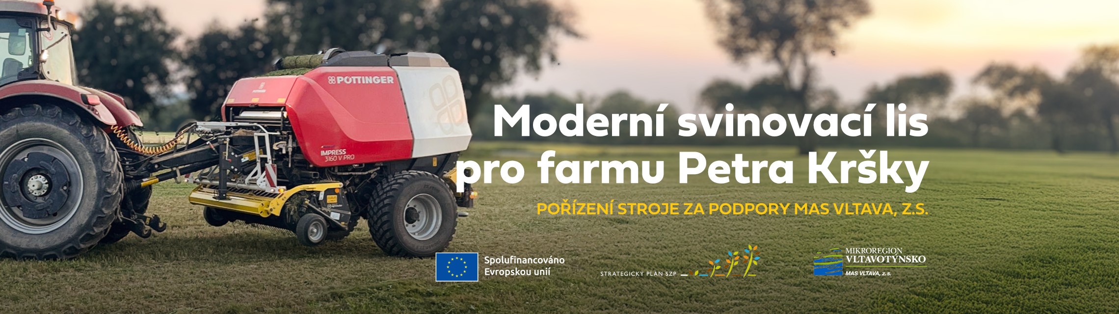 Moderní svinovací lis pro farmu Petra Kršky