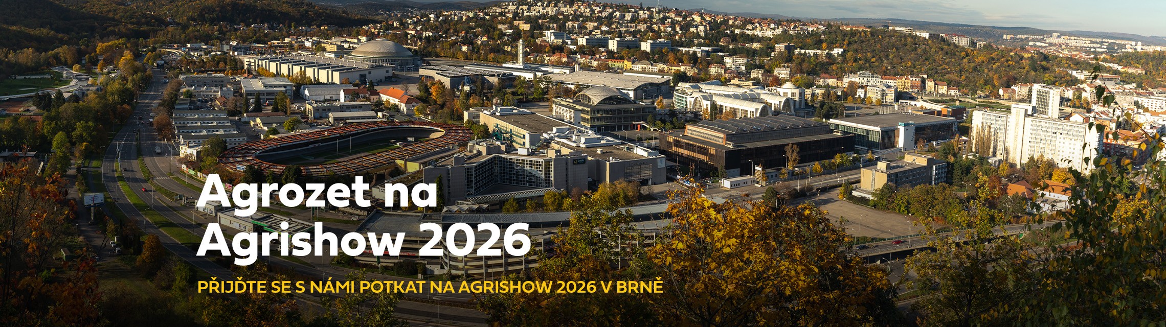 Přijďte se s námi potkat na Agrishow 2026 v Brně