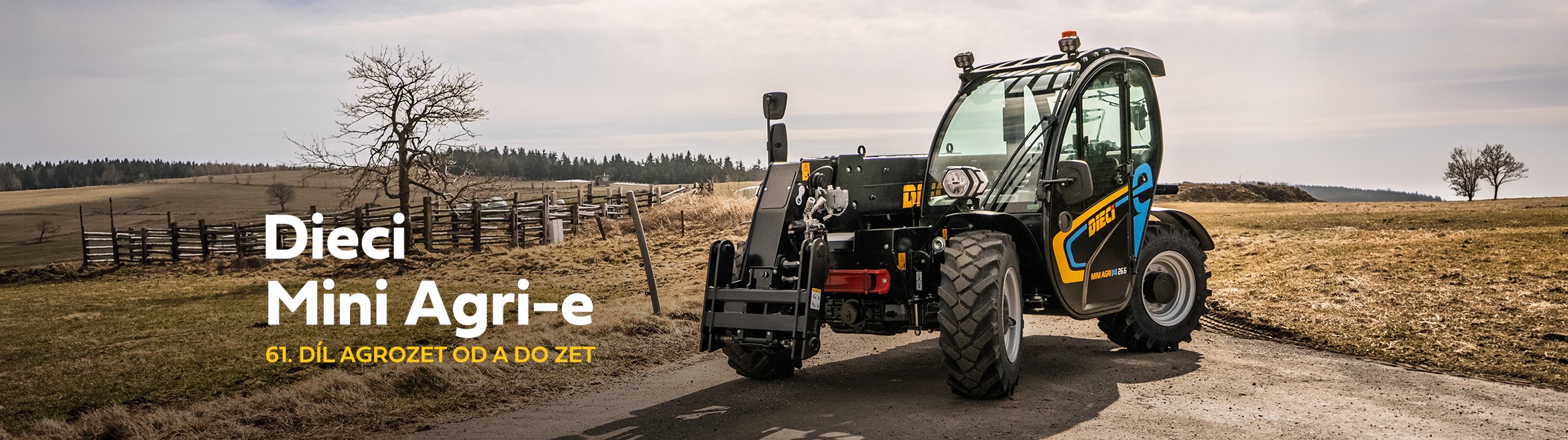 AGZ_260427_WF43090_Zadani-clanku_Dieci-Mini-Agri-61-AZ_Clanek